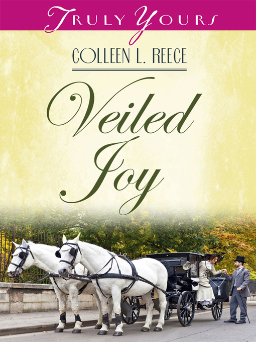 Title details for Veiled Joy by Colleen L. Reece - Available
